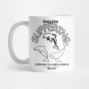 endless suffering Mug